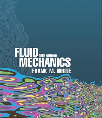 Fluid Mechanics, 5Th Edition (Mcgrawhill Series In Mechanical Engineering),Used