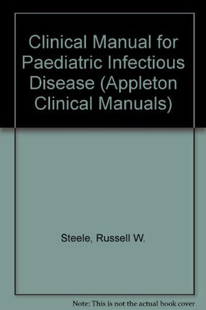Clinical Manual of Pediatric Infectious Disease,Used