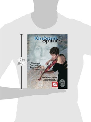 Mel Bay Kindred Spirits: A Musical Portrait of Scotlands Women,Used