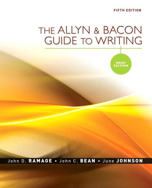 The Allyn & Bacon Guide to Writing: Brief Edition,New