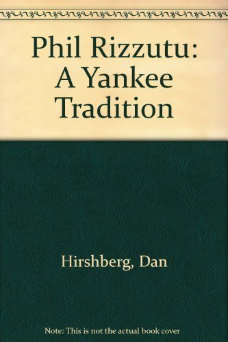 Phil Rizzuto: A Yankee Tradition,Used
