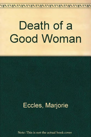 Death of a Good Woman,Used