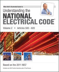 Mike Holt's Illustrated Guide to Understanding the NEC Volume 2 Textbook 2011 Edition,New