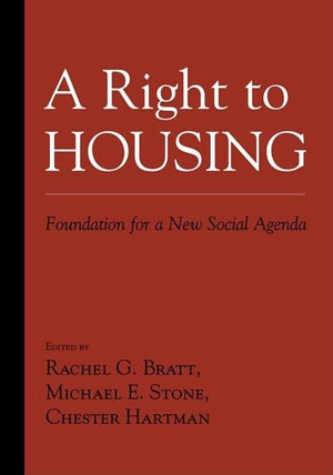A Right to Housing: Foundation for a New Social Agenda,New