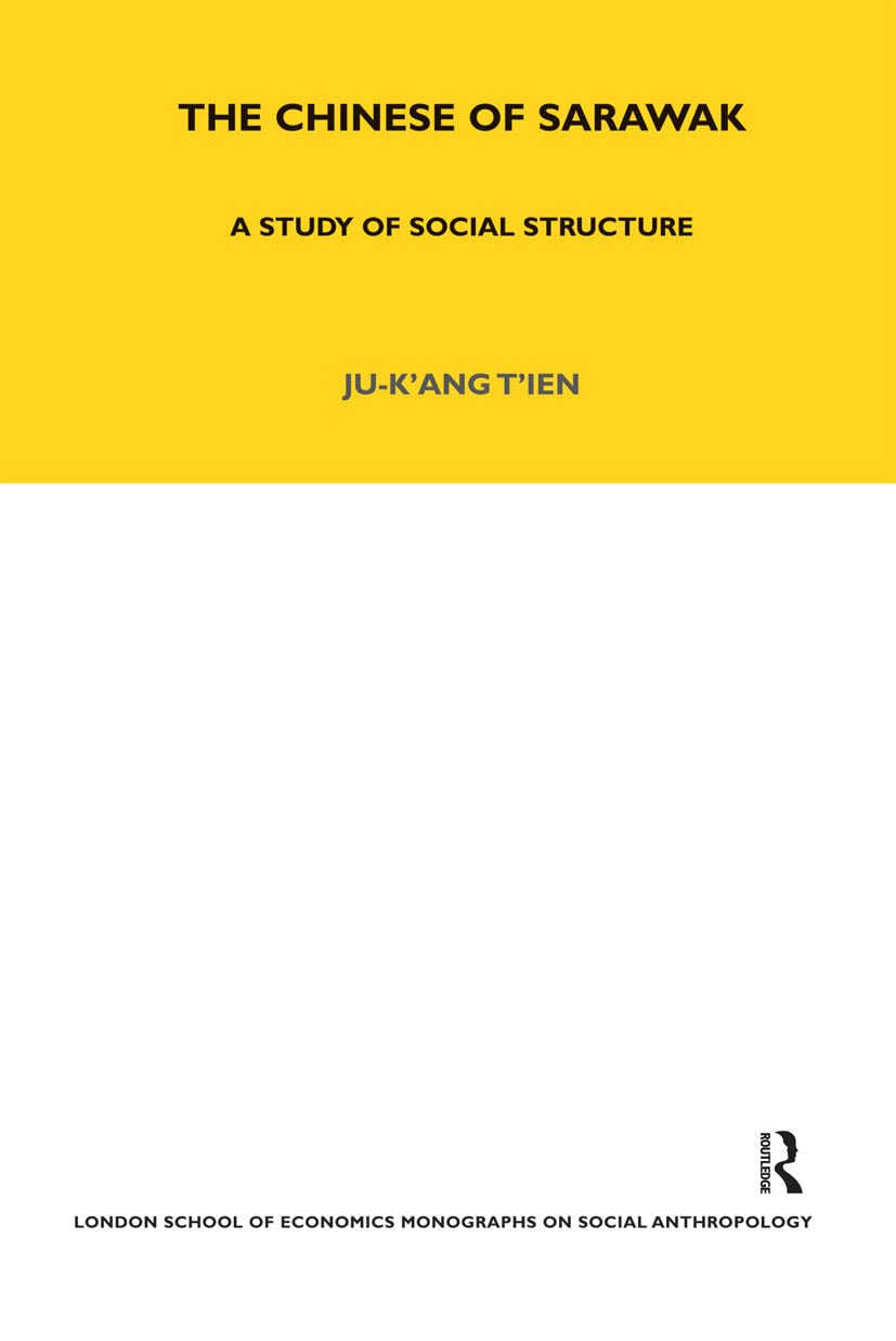 The Chinese of Sarawak: A Study of Social Structure (LSE Monographs on Social Anthropology),Used