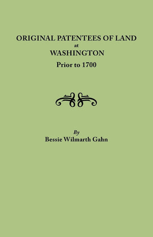 Original Patentees of Land at Washington Prior to 1700,Used