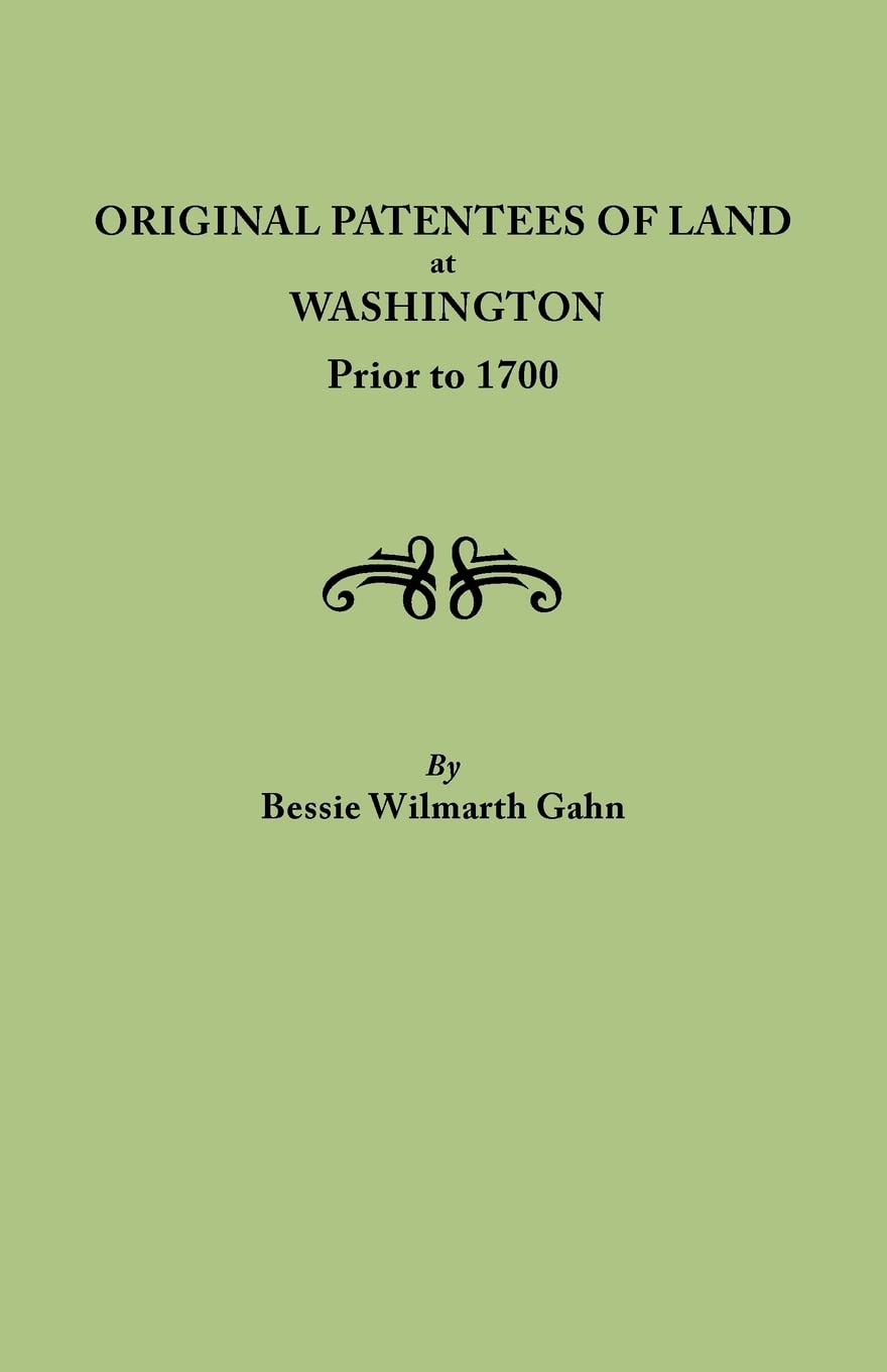 Original Patentees of Land at Washington Prior to 1700,Used