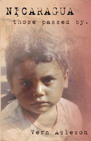Nicaragua: Those Passed By