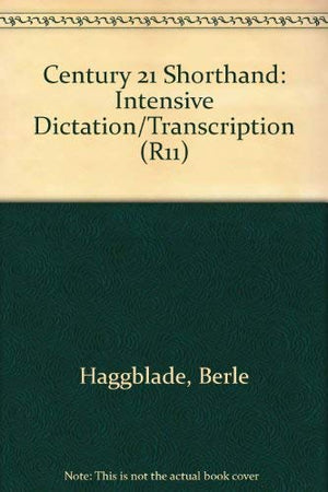 Century TwentyOne Shorthand Intensive Dictation/Transcription (R11),Used