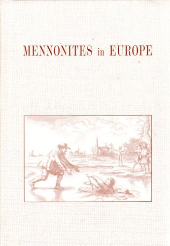 Mennonites in Europe: Mennonite History: 001,Used