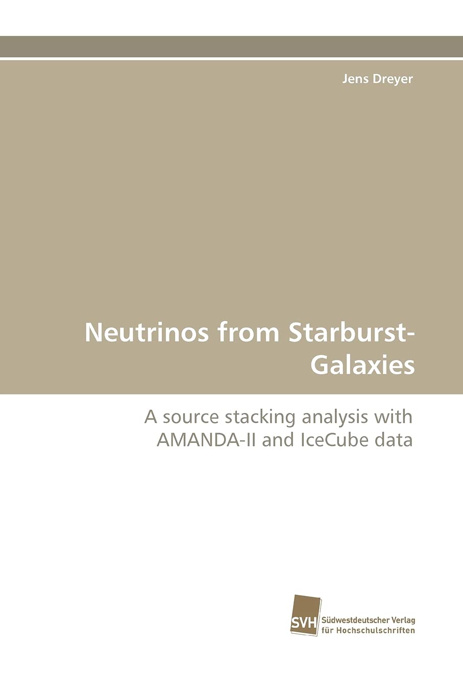 Neutrinos from StarburstGalaxies: A source stacking analysis with AMANDAII and IceCube data,Used