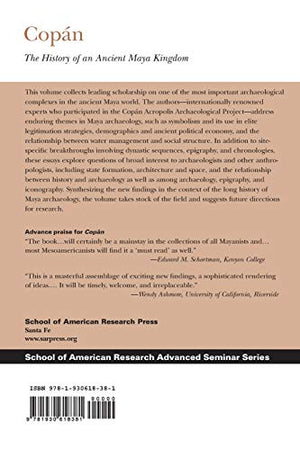 Copn: The History of an Ancient Maya Kingdom (School for Advanced Research Advanced Seminar Series),New