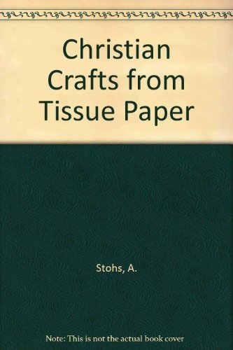 Christian Crafts from Tissue Paper,Used