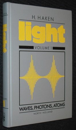 Light : Volume I : Waves, Photons, Atoms,,Used