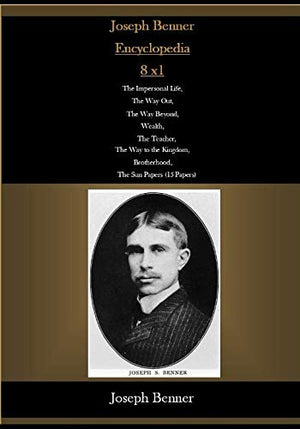 Joseph Benner Encyclopedia 8 x1 The Impersonal Life The Way Out The Way Beyond Wealth The Teacher The Way to the Kingdom, Brothe,Used