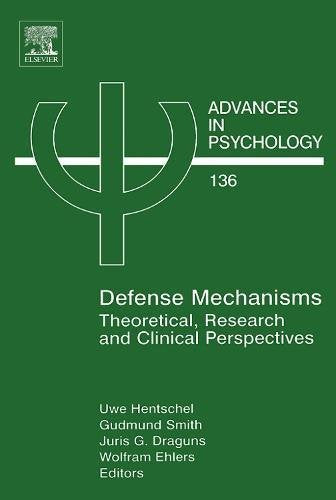 Defense Mechanisms: Theoretical, Research and Clinical Perspectives (Volume 136) (Advances in Psychology, Volume 136),Used