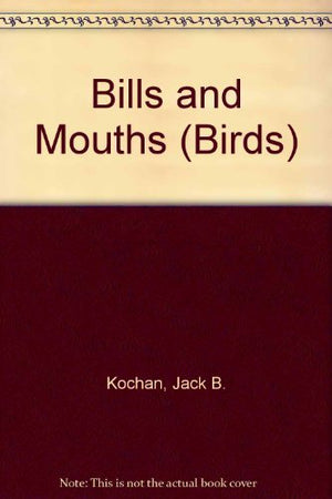 Bills and Mouths (Birds),Used