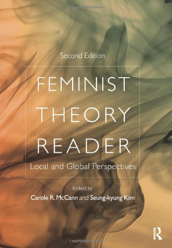 Feminist Theory Reader: Local and Global Perspectives,Used
