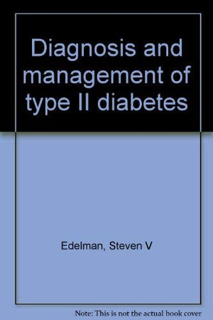 Diagnosis and management of type II diabetes,Used