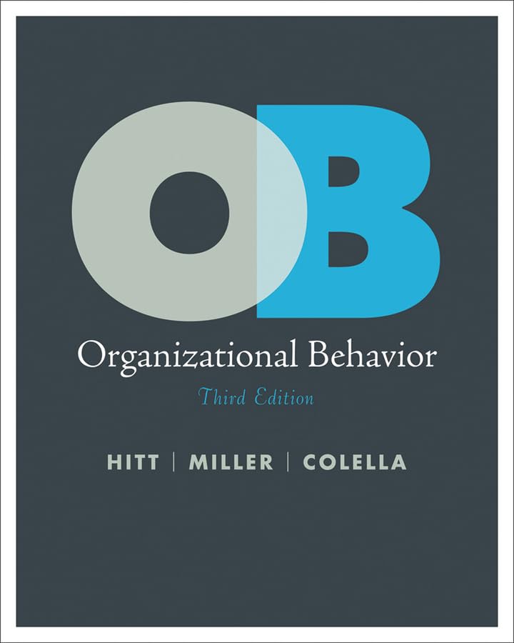 Organizational Behavior, 3rd Edition,New