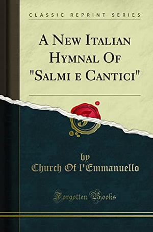 A New Italian Hymnal Of 