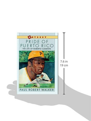 Pride of Puerto Rico: The Life of Roberto Clemente,Used