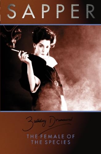The Female Of The Species (Bulldog Drummond, 5),Used