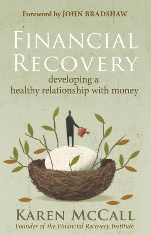 Financial Recovery: Developing a Healthy Relationship with Money,Used