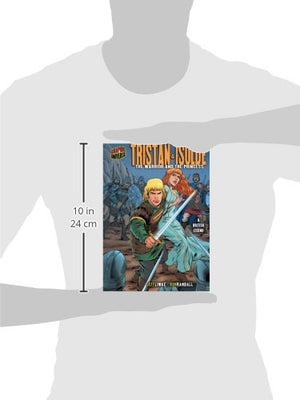 Tristan & Isolde: The Warrior and the Princess [A British Legend] (Graphic Myths and Legends),Used