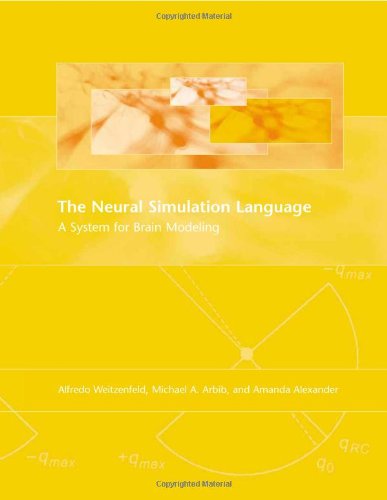 The Neural Simulation Language: A System For Brain Modeling,Used