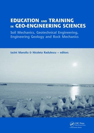Education and Training in GeoEngineering Sciences: Soil Mechanics and Geotechnical Engineering, Engineering Geology, Rock Mecha,Used