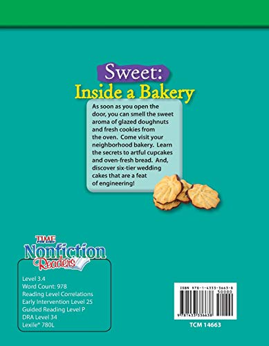 Teacher Created Materials  TIME For Kids Informational Text: Sweet: Inside a Bakery  Grade 3  Guided Reading Level O,Used