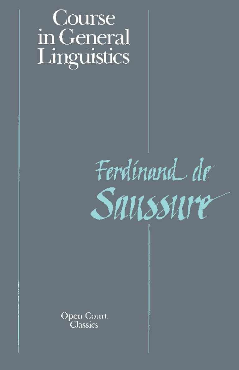 Course In General Linguistics (Open Court Classics),New