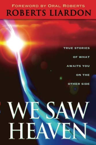 We Saw Heaven: True Stories of What Awaits Us on the Other Side,Used