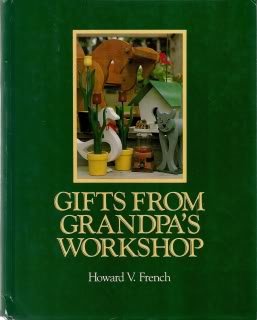 Gifts from Grandpa's Workshop,Used