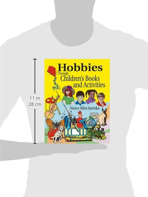 Hobbies Through Children's Books and Activities (Through Children's Literature),Used