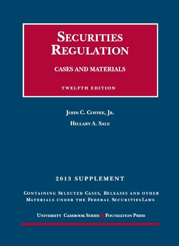 Securities Regulation: 2013 Supplement (University Casebook Series),Used