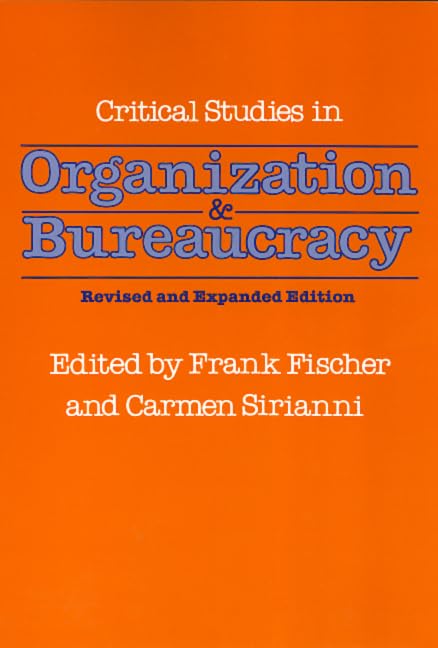 Critical Studies In Organization & Bureaucracy