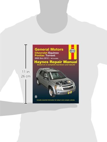 General Motors Chevrolet Equinox and Pontiac Torrent: 2005 thru 2012 All models (Haynes Repair Manual),Used
