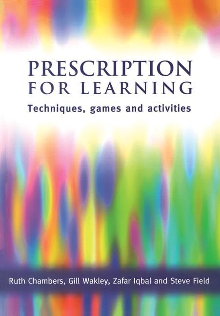 Prescription for Learning: Learning Techniques, Games and Activities,Used