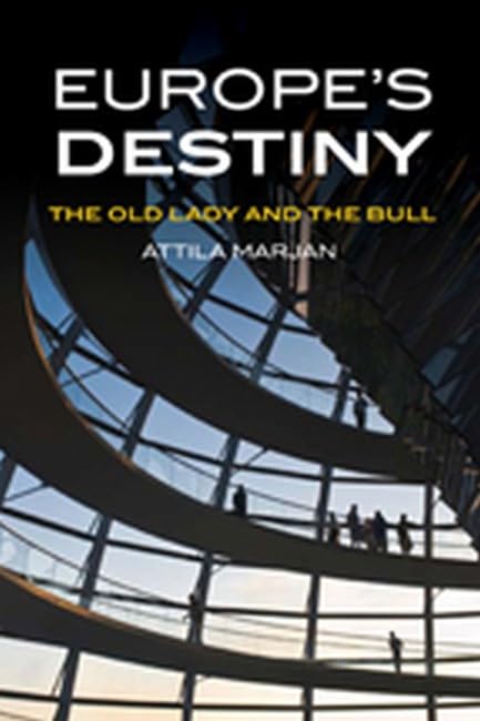 Europe's Destiny: The Old Lady and the Bull,Used