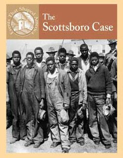 The Scottsboro Case (Events That Shaped America),Used