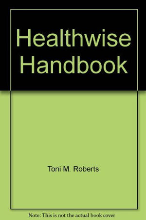 Healthwise Handbook