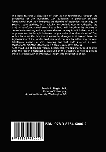 The truth as Nonfoundational According to Zen Buddhism: Truth as a Ceaseless Creative Process,Used