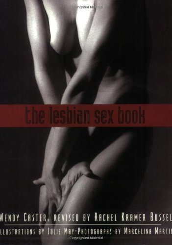 The Lesbian Sex Book, 2Nd Edition: A Guide For Women Who Love Women