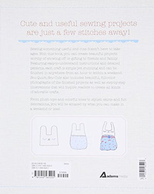 Sew Quick, Sew Cute: 30 Simple, Speedy Projects,Used