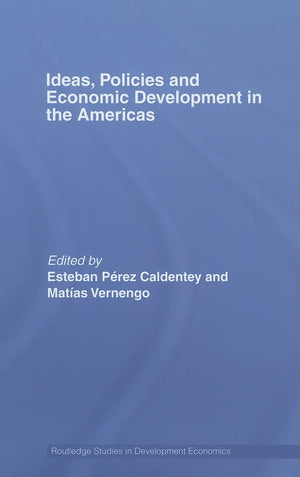 Ideas, Policies and Economic Development in the Americas (Routledge Studies in Development Economics),Used
