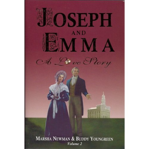 Joseph and Emma: A Love Story (Volume II , 2),New