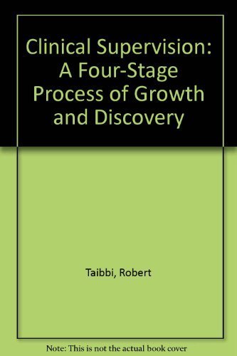 Clinical Supervision: A FourStage Process of Growth and Discovery,Used