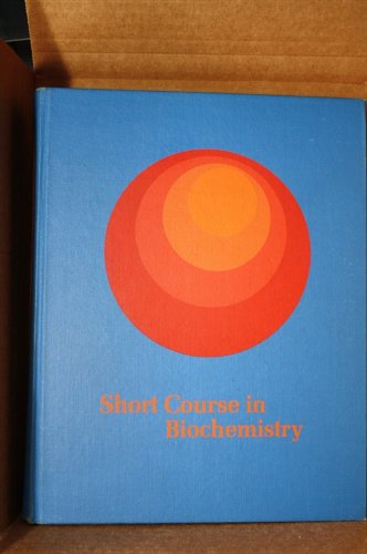 Short Course In Biochemistry,Used